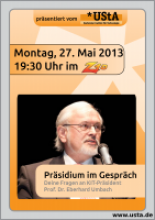 Plakat für die Veranstaltung Präsidium im Gespräch am 27. Mai 2013