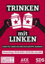 Ein dunkelrotes Plakat zeigt im Vordergrund weiße Biergläser mit rotem Stern drauf, die von schwarzen Händen in der Mitte zusammengestoßen werden. Um dieses Bild finden sich mit weißem großen Text auf schwarzem Grund Titel, Beschreibung, Datum und Ort der Veranstaltung.