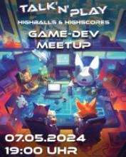 Auf dem Plakat steht: "Talk'n'Play, Highballs & Highscores. Game-Dev Meetup. 07.05.2024, 19:00 Uhr." Im bunt gezeichneten Hintergrund sitzen verschiedene Tiere mit Headsets und Computern um einen Tisch versammelt und diskutieren.